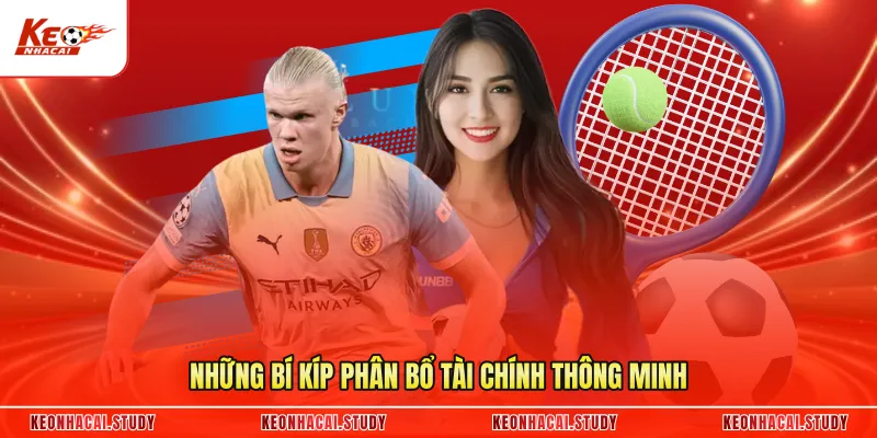 Những bí kíp phân bổ tài chính thông minh