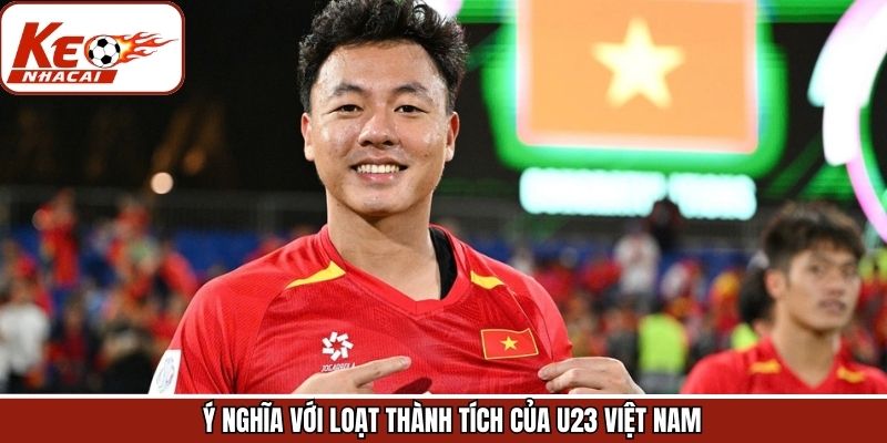 Ý nghĩa mang lại từ những thành tích của đội tuyển Việt Nam